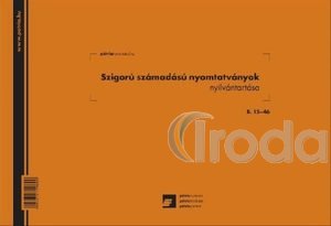 Szigorú számadású nyomtatványok beszerzési nyilvántartója A/4 25lap fekvő B.15-46/B