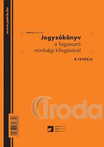 Jegyzőkönyv a fogyasztó minőségi kifogásáról B.13-233/új