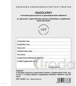 TB Kiskönyv, OEP Igazolvány KPE.160/BP Igazolvány a bitosítási jogviszonyról és az egészségbiztosítási ellátásokról